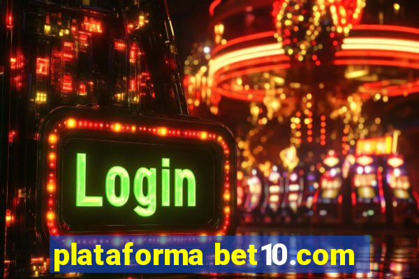 plataforma bet10.com